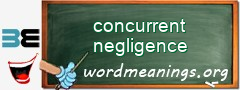 WordMeaning blackboard for concurrent negligence